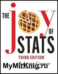 The Joy of Stats: A Short Guide to Introductory Statistics in the Social Sciences, 3rd Edition