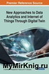 New Approaches to Data Analytics and Internet of Things Through Digital Twin