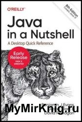 Java in a Nutshell: A Desktop Quick Reference, 8th Edition (5th Early Release)