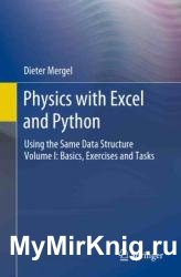 Physics with Excel and Python: Using the Same Data Structure Volume I: Basics, Exercises and Tasks