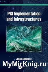 PKI Implementation and Infrastructures