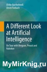 A Different Look at Artificial Intelligence: On Tour with Bergson, Proust and Nabokov