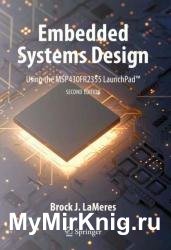 Embedded Systems Design using the MSP430FR2355 LaunchPad, 2nd Edition