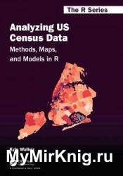 Analyzing US Census Data: Methods, Maps, and Models in R
