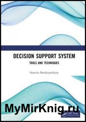 Decision Support System: Tools and Techniques