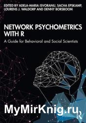Network Psychometrics with R: A Guide for Behavioral and Social Scientists