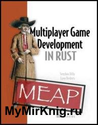 Multiplayer Game Development in Rust (MEAP v2)
