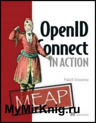 OpenID Connect in Action (MEAP v11)