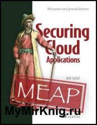 Securing Cloud Applications (MEAP v3)