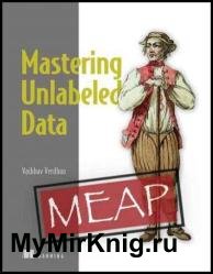 Mastering Unlabeled Data (MEAP v5)