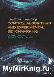 Iterative Learning Control Algorithms and Experimental Benchmarking