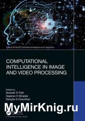 Computational Intelligence in Image and Video Processing