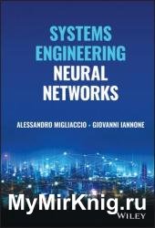 Systems Engineering Neural Networks