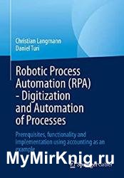 Robotic Process Automation (RPA) - Digitization and Automation of Processes