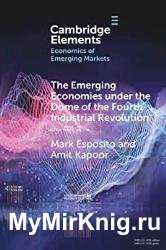 The Emerging Economies under the Dome of the Fourth Industrial Revolution