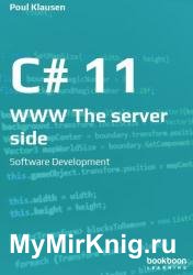 C# 11: WWW The server side: Software Development