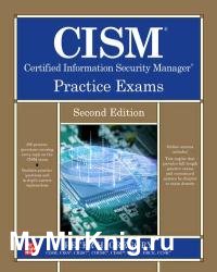 CISM Certified Information Security Manager Practice Exams, Second Edition