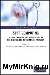 Soft Computing Recent Advances and Applications in Engineering and Mathematical Sciences