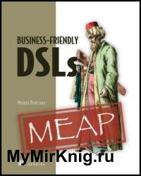 Business-Friendly DSLs (MEAP v10)