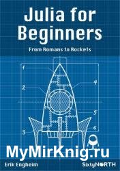 Julia for Beginners : From Romans to Rockets