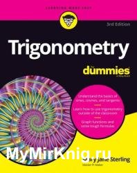 Trigonometry For Dummies, 3rd Edition