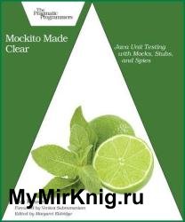 Mockito Made Clear