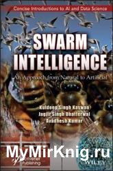 Swarm Intelligence: An Approach from Natural to Artificial