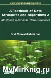 A Textbook of Data Structures and Algorithms, Volume 2: Mastering Nonlinear Data Structures