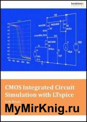 CMOS Integrated Circuit Simulation with LTspice, 3rd Edition