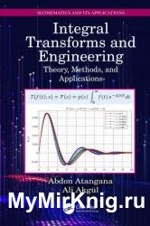 Integral Transforms and Engineering: Theory, Methods, and Applications