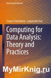 Computing for Data Analysis: Theory and Practices