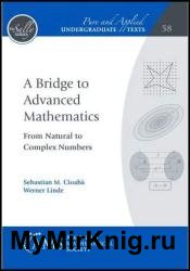 A Bridge to Advanced Mathematics: From Natural to Complex Numbers
