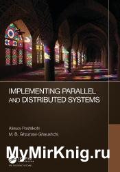Implementing Parallel and Distributed Systems