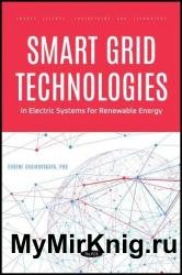 Smart Grid Technologies in Electric Systems for Renewable Energy