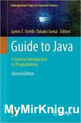 Guide to Java: A Concise Introduction to Programming (2nd Edition)