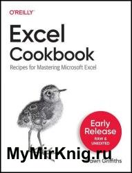 Excel Cookbook: Recipes for Mastering Microsoft Excel (Early Release)