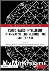 Cloud-based Intelligent Informative Engineering for Society 5.0