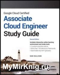 Google Cloud Certified Associate Cloud Engineer Study Guide, 2nd Edition
