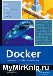 Docker: Practical Guide for Developers and DevOps Teams