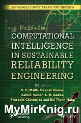 Computational Intelligence in Sustainable Reliability Engineering