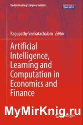 Artificial Intelligence, Learning and Computation in Economics and Finance