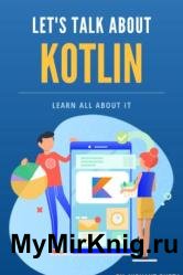 Kotlin Kickstart : A Comprehensive Guide to Modern Kotlin Development