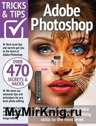 Adobe Photoshop Tricks and Tips 13th Edition, 2023