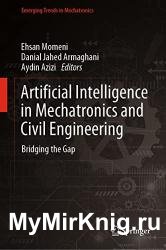 Artificial Intelligence in Mechatronics and Civil Engineering