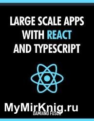 Large Scale Apps with React and TypeScript