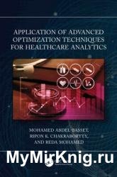 Application of Advanced Optimization Techniques for Healthcare Analytics