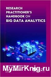 Research Practitioner's Handbook on Big Data Analytics