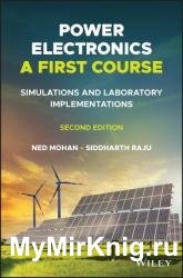 Power Electronics, A First Course (2nd Edition)