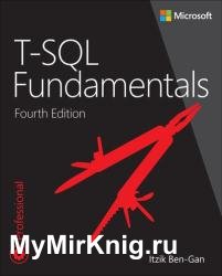 T-SQL Fundamentals (Developer Reference), 4th Edition