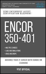 CCNP: ENCOR: 350-401: CCNP ENTERPRISE: Cisco Certified Network Professional